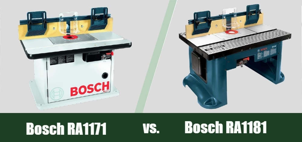 bosch router table ra1171 vs ra1181