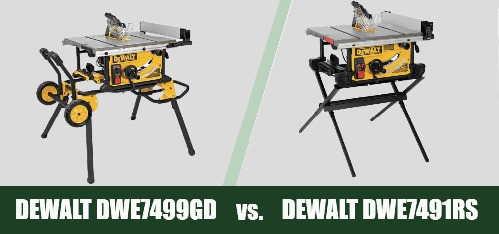 Bekwaam fout Mondstuk DeWalt DWE7499GD vs DWE7491RS: Which One's Best?