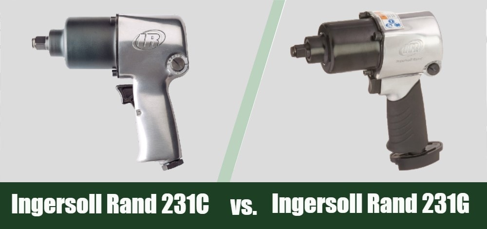 Ingersoll Rand 231C vs 231G Which One s Best House Grail