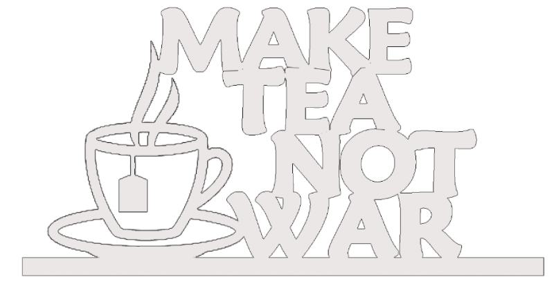 Make Tea Not War Sign from Baggetta