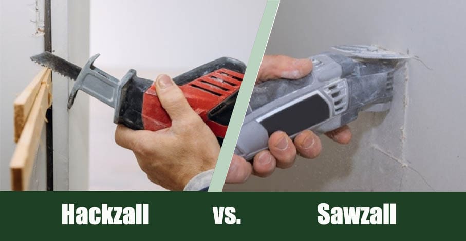 Hackzall vs. Sawzall Pros Cons Uses FAQ House Grail