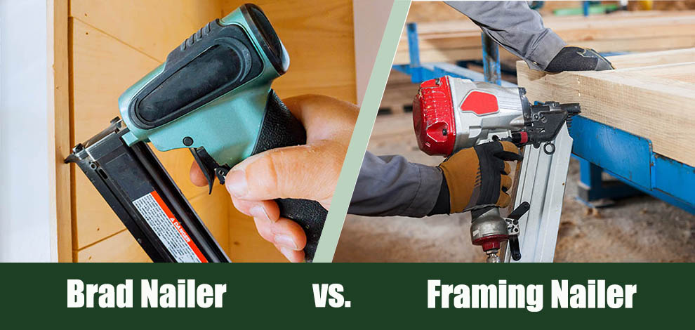 Brad Nailer Vs Framing Nailer Pros Cons And Differences House Grail