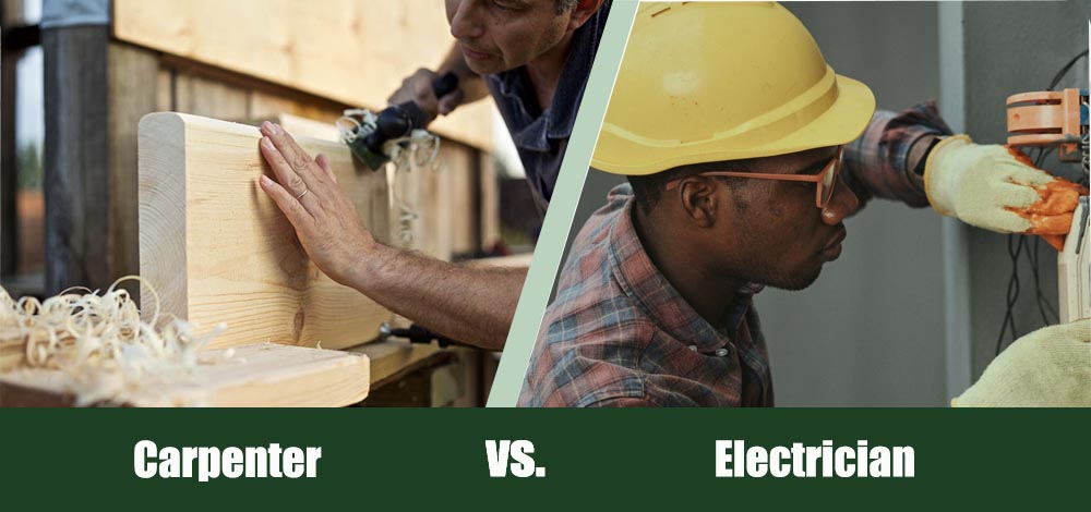 Carpenter vs Electrician